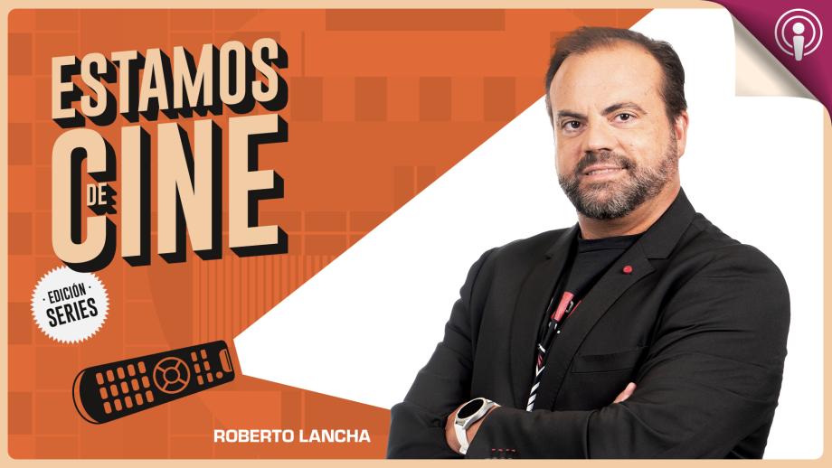 Estamos de cine (Edición series)