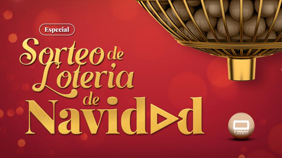 Especial Sorteo de la Lotería de Navidad