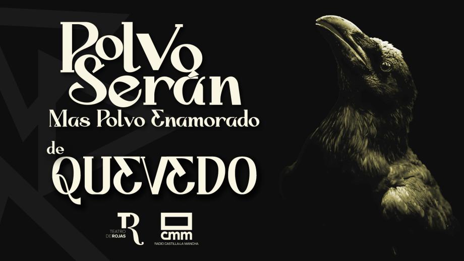 Polvo serán, mas polvo enamorado