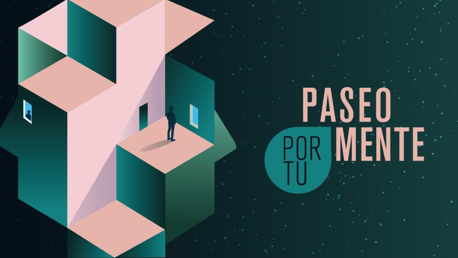Paseo por tu mente
