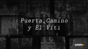 Puerta, Camino y El Viti
