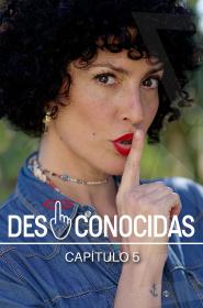 Serie DESCONOCIDAS