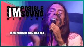 Hermana Morfina en concierto desde el Imposible Sound
