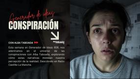Generador de Ideas 808: “Conspiración” con Alba Taboada.