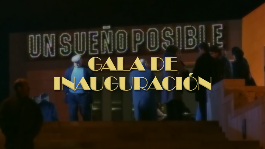 Gala Inauguración: Un sueño posible