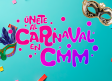 CMM invita a espectadores, oyentes y usuarios a unirse al Carnaval en todos sus canales de difusión